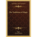 The Traditions of Magic