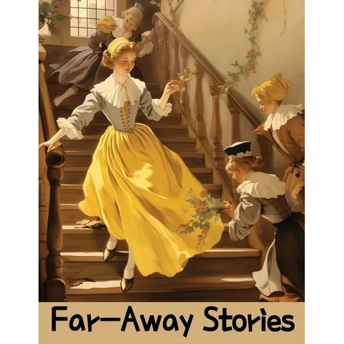 Far-Away Stories
