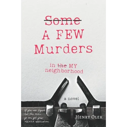 A Few Murders in My Neighborhood
