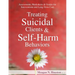 Treating Suicidal Clients & Self-Harm Behaviors: Assessments, Worksheets & Guides for Interventions and Long-Term Care
