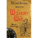 Of Wizardry and War: Wizardream Book Two