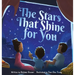 The Stars That Shine for You