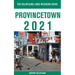 Provincetown - The Delaplaine 2021 Long Weekend Guide
