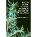 Field Guide to the Common Weeds of Kansas