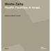 Moshe Zarhy, Health Facilities in Israel