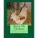 Shiver Me Chickens: A Guide to Successf and Sustainable Animal Husbandry in Zone 3l
