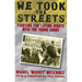We Took the Streets: Fighting for Latino Rights with the Young Lords
