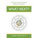 What Next?: The Savvy Woman's Guide to Redefining Retirement