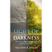 Light Up The Darkness: Breaking the Grip of Fear & Depression