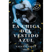 La Chica del Vestido Azul / The Girl in the Blue Dress
