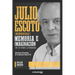 Julio Escoto (Honduras): Memoria e imaginación en su obra literaria