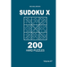 Sudoku X - 200 Hard Puzzles 9x9 (Volume 7)