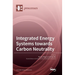 Integrated Energy Systems towards Carbon Neutrality