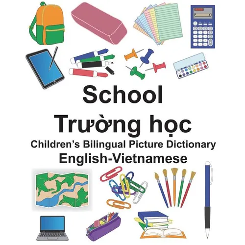 English-Vietnamese School Children's Bilingual Picture Dictionary