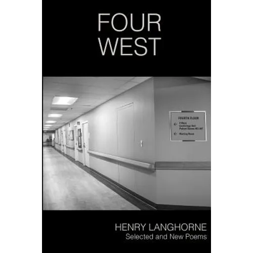 Four West: Selected and New Poems