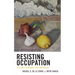 Resisting Occupation: A Global Struggle for Liberation