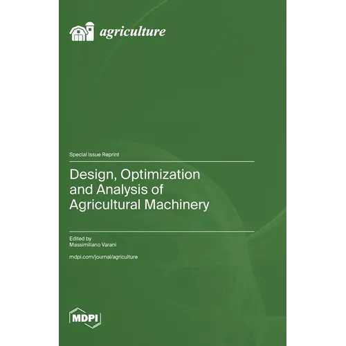 Design, Optimization and Analysis of Agricultural Machinery