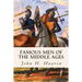 Famous Men of the Middle Ages