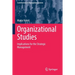 Organizational Studies: Implications for the Strategic Management