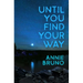 Until You Find Your Way