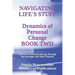 Navigating Life's Stuff -- Dynamics of Personal Change, Book Two: Keys to Consciously Moving Through Our Passages and Their Patterns