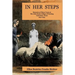 In Her Steps: Memoirs of Three Years at John Sealy College of Nursing