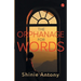 The Orphanage for Words