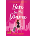 Here for the Drama: A Romantic Comedy