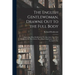 The English Gentlewoman, Drawne out to the Full Body: Expressing, What Habilliments Doe Best Attire Her, What Ornaments Doe Best Adorne Her, What Comp