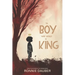 The Boy Who Would be King