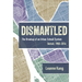 Dismantled: The Breakup of an Urban School System: Detroit, 1980-2016