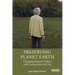 Preserving Planet Earth: Changing Human Culture with Lessons from the Past