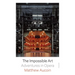 The Impossible Art: Adventures in Opera