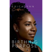 Birthing Purpose