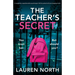 The Teacher's Secret: A completely unputdownable psychological thriller packed with jaw-dropping twists