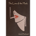 The Lure of the Mask