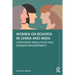 Women on Boards in China and India: Corporate Regulation and Gender Empowerment