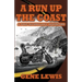A Run Up the Coast: A Post-Technology Adventure
