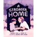 A Stronger Home