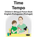 English-Portuguese (Portugal) Time/Tempo Children's Bilingual Picture Book