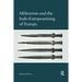 Militarism and the Indo-Europeanizing of Europe