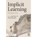 Implicit Learning: 50 Years on