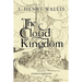 The Cloud Kingdom: Illustrated