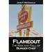 Flameout: The Rise and Fall of Burger Chef