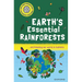 Earth's Essential Rainforests: ... and Keeping Our World in Balance