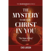 The Mystery Which Is Christ in You: "The Hope of Glory" (Colossians 1:27)