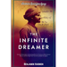 The Infinite Dreamer: Srinivasa Ramanujan's Astonishing Rise from Poverty to Mathematical Genius-and the Tragic Fate That Immortalized His Legacy