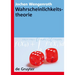 Wahrscheinlichkeitstheorie