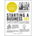 Starting a Business 101: From Creating a Business Plan and Sticking to a Budget to Marketing and Making a Profit, Your Essential Primer to Star