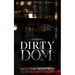 Dirty Dom: A Bad Boy Mafia Romance